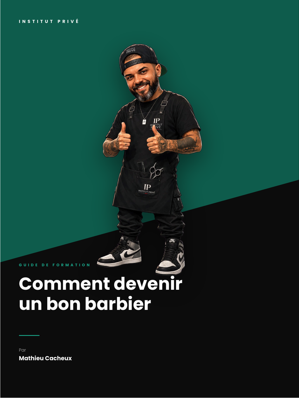Comment devenir un bon barbier — Le guide complet de l'Institut Privé